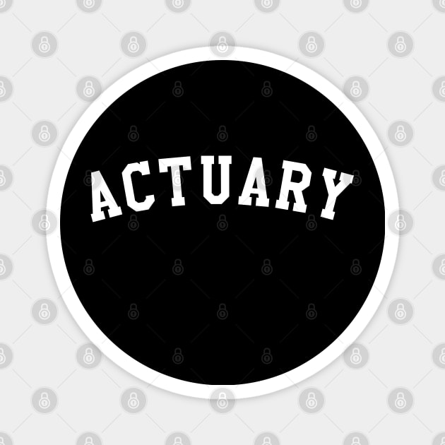 Actuary Magnet by KC Happy Shop